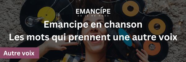 autre voix chanson emancipe