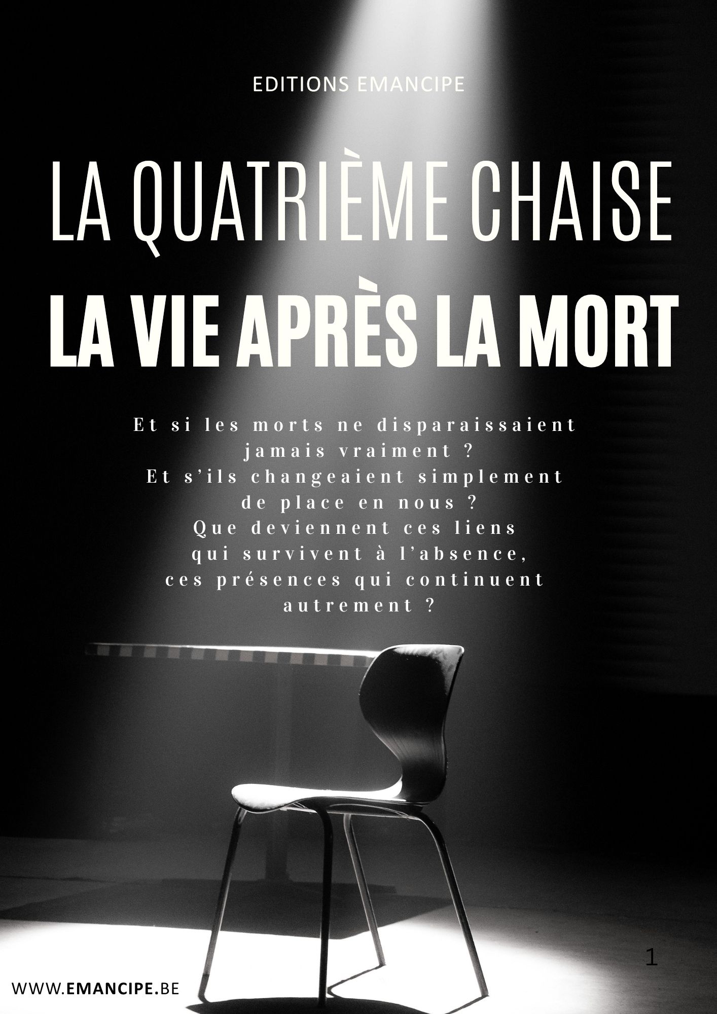 La quatrième chaiseEDITIONS Emancipe