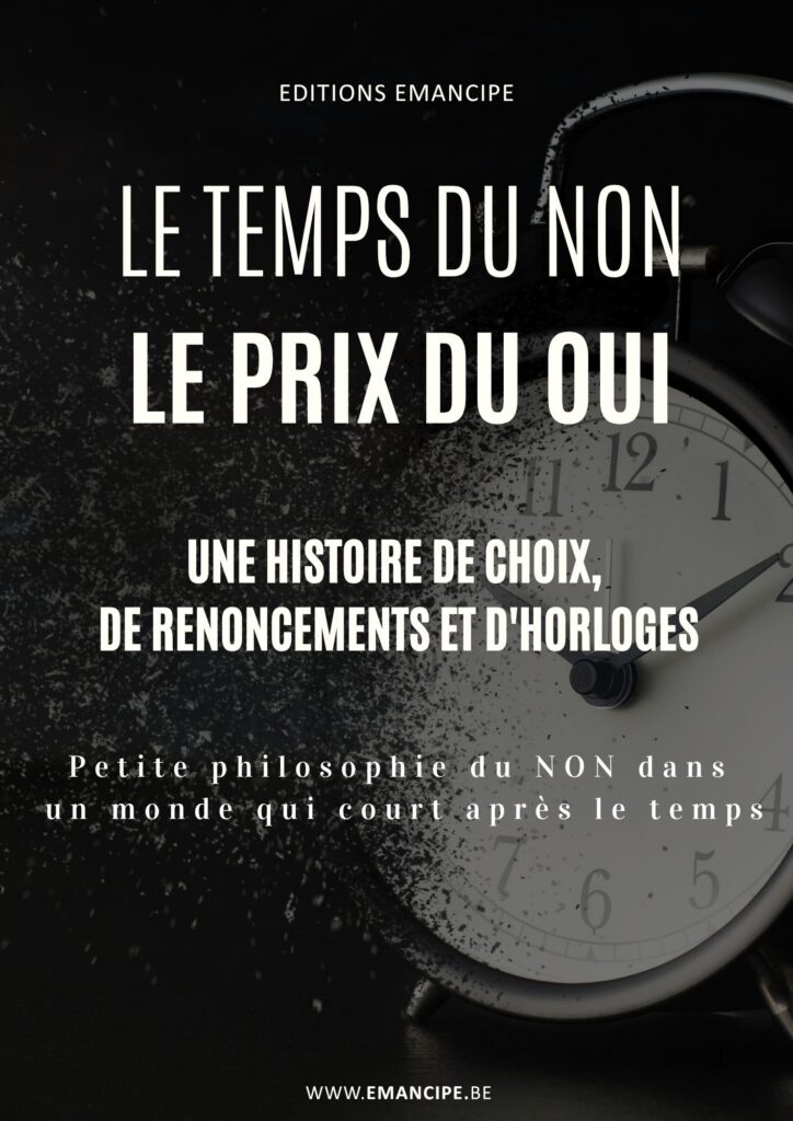 Le temps du non.Le prix du oui Le temps du non.Le prix du oui